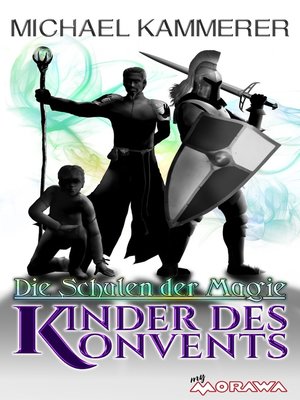 cover image of Die Schulen der Magie--Kinder des Konvents